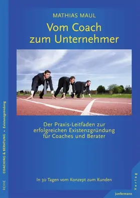 Maul |  Vom Coach zum Unternehmer | eBook | Sack Fachmedien