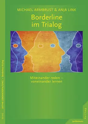 Armbrust / Link | Borderline im Trialog | Buch | 978-3-95571-338-6 | sack.de
