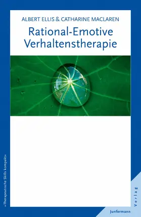 Ellis / MacLaren |  Rational-Emotive Verhaltenstherapie | eBook | Sack Fachmedien
