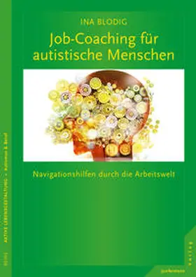 Blodig |  Hochfunktionale Autisten im Beruf | Buch |  Sack Fachmedien