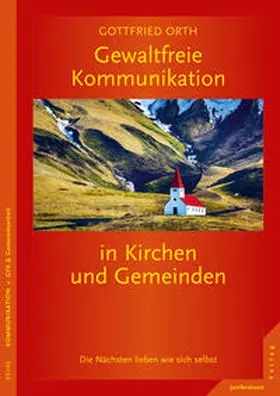 Orth |  Gewaltfreie Kommunikation in Kirchen und Gemeinden | eBook | Sack Fachmedien