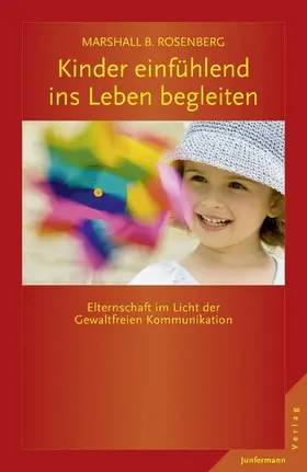 Rosenberg |  Kinder einfühlend ins Leben begleiten | eBook | Sack Fachmedien