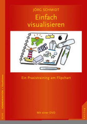 Schmidt | Einfach visualisieren | Buch | 978-3-95571-569-4 | sack.de