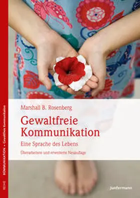 Rosenberg |  Gewaltfreie Kommunikation | Buch |  Sack Fachmedien