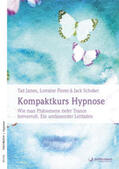 James / Flores / Schober |  Kompaktkurs Hypnose | Buch |  Sack Fachmedien