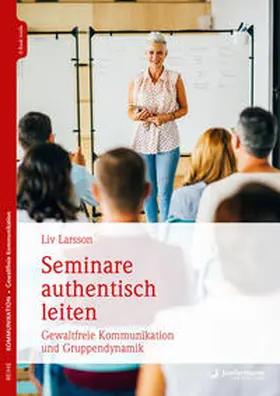 Larsson | Seminare authentisch leiten | Medienkombination | 978-3-95571-842-8 | sack.de