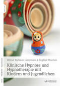 Bierbaum-Luttermann / Mrochen |  Klinische Hypnose und Hypnotherapie mit Kindern und Jugendlichen | Buch |  Sack Fachmedien
