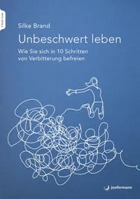 Brand |  Unbeschwert leben | Buch |  Sack Fachmedien