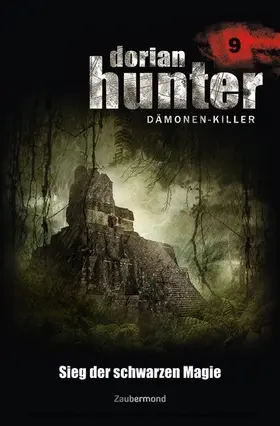 Vlcek / Davenport / Warren |  Dorian Hunter 9 - Sieg der schwarzen Magie | eBook | Sack Fachmedien