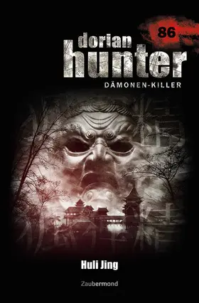 Schwarz / Wilhelm |  Dorian Hunter 86 - Huli Jing | eBook | Sack Fachmedien