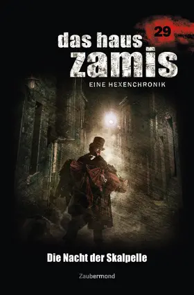 Corvo / Dee |  Das Haus Zamis 29 - Die Nacht der Skalpelle | eBook | Sack Fachmedien