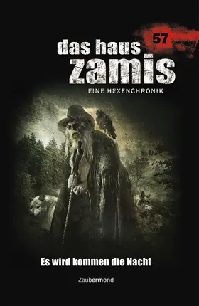 Wilhelm / Dee |  Das Haus Zamis 57 - Es wird kommen die Nacht | eBook | Sack Fachmedien