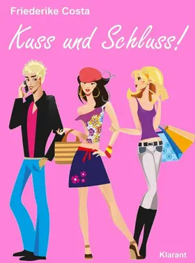 Costa |  Kuss und Schluss! Liebesroman | eBook | Sack Fachmedien