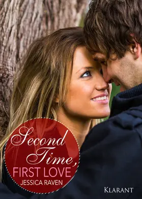 Raven |  Second Time, First Love. Erotischer Liebesroman | eBook | Sack Fachmedien