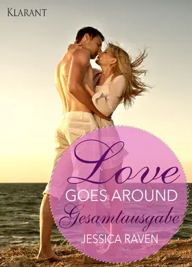 Raven |  Love goes around. Liebesroman | eBook | Sack Fachmedien