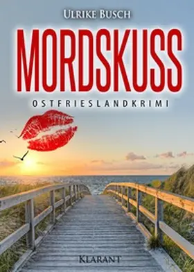 Busch |  Mordskuss. Ostfrieslandkrimi | Buch |  Sack Fachmedien