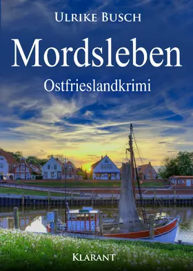 Busch | Mordsleben. Ostfrieslandkrimi | E-Book | www.sack.de