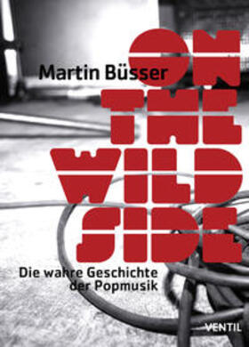 Büsser |  On the Wild Side | Buch |  Sack Fachmedien