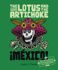 Moore |  The Lotus and the Artichoke - Mexico! | Buch |  Sack Fachmedien