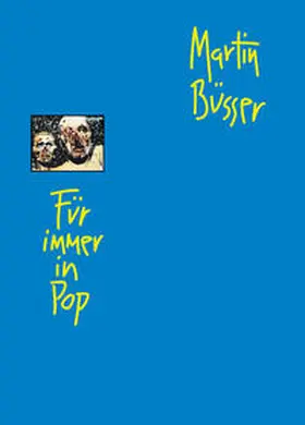 Büsser / Engelmann |  Für immer in Pop | Buch |  Sack Fachmedien