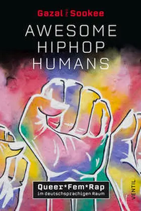 Sookee / Gazal |  Awesome HipHop Humans | Buch |  Sack Fachmedien