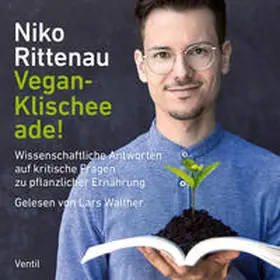 Rittenau |  Vegan-Klischee ade! | Sonstiges |  Sack Fachmedien