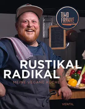 Franke |  RUSTIKAL - RADIKAL | Buch |  Sack Fachmedien