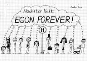  Na¨chster Halt: EGON FOREVER! | Buch |  Sack Fachmedien
