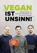 Rittenau / Schönfeld / Winters |  "Vegan ist Unsinn!" | Buch |  Sack Fachmedien