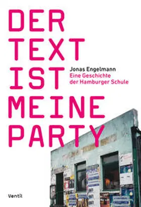 Engelmann / Goonewardena |  Der Text ist meine Party | Buch |  Sack Fachmedien