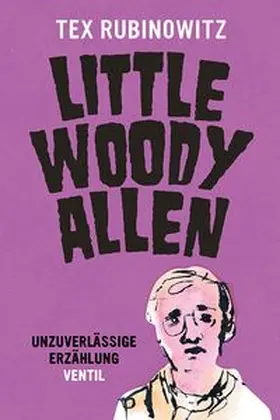 Rubinowitz |  Little Woody Allen | Buch |  Sack Fachmedien
