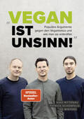 Rittenau / Schönfeld / Winters |  Vegan ist Unsinn! | eBook | Sack Fachmedien