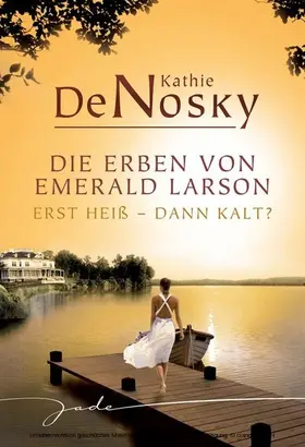 DeNosky |  Erst heiß - dann kalt? | eBook | Sack Fachmedien