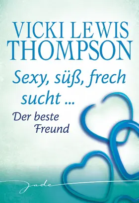Lewis Thompson |  Der beste Freund | eBook | Sack Fachmedien