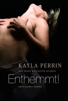 Perrin |  Enthemmt! | eBook | Sack Fachmedien