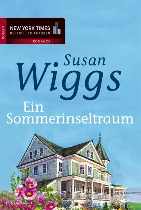Wiggs |  Ein Sommerinseltraum | eBook | Sack Fachmedien