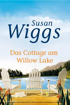 Wiggs |  Das Cottage am Willow Lake | eBook | Sack Fachmedien