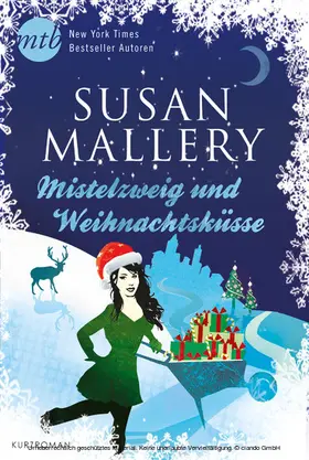 Mallery |  Mistelzweig und Weihnachtsküsse | eBook | Sack Fachmedien