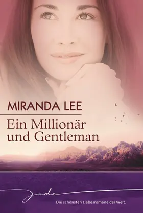 Lee |  Ein Millionär und Gentleman | eBook | Sack Fachmedien