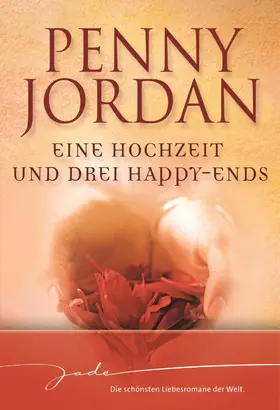 Jordan |  Eine Hochzeit und drei Happy-Ends | eBook | Sack Fachmedien