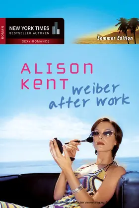 Kent |  Weiber after Work | eBook | Sack Fachmedien
