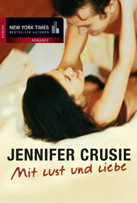 Crusie |  Mit Lust und Liebe | eBook | Sack Fachmedien