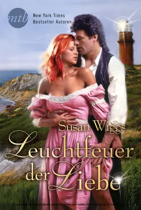 Wiggs |  Leuchtfeuer der Liebe | eBook | Sack Fachmedien