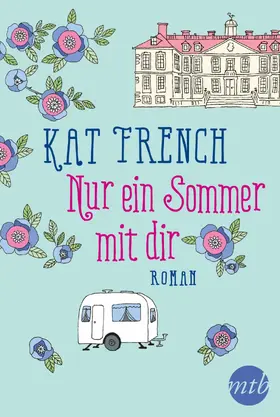 French |  Nur ein Sommer mit dir | eBook | Sack Fachmedien