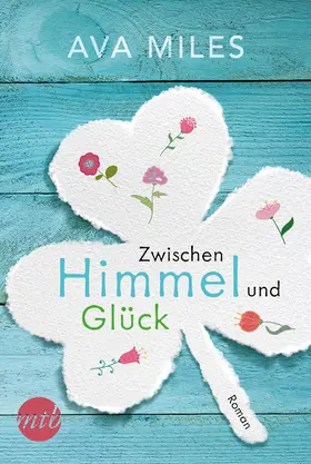 Miles |  Zwischen Himmel und Glück | eBook | Sack Fachmedien