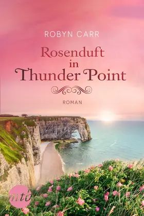 Carr |  Rosenduft in Thunder Point | eBook | Sack Fachmedien