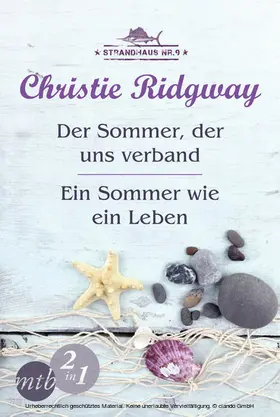 Ridgway |  Strandhaus Nr. 9: Der Sommer, der uns verband / Ein Sommer wie ein Leben (Band 1&2) | eBook | Sack Fachmedien