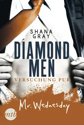 Gray |  Diamond Men - Versuchung pur! Mr. Wednesday | eBook | Sack Fachmedien