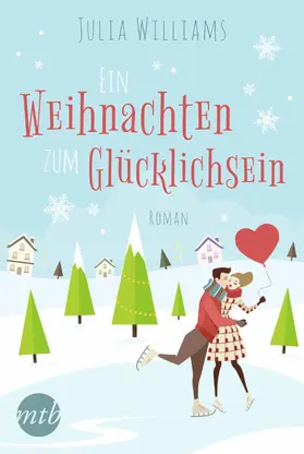 Williams |  Ein Weihnachten zum Glücklichsein | eBook | Sack Fachmedien