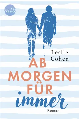 Cohen |  Ab morgen für immer | eBook | Sack Fachmedien